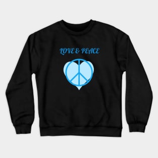 LOVE & PEACE Crewneck Sweatshirt